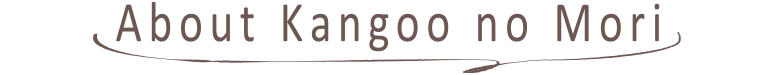 About Kangoo no Mori